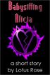 Babysitting Alicia by Lotus Rose