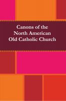 Cover for 'Canons of the North American Old Catholic Church'