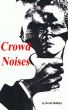 Crowd Noises by David Halliday
