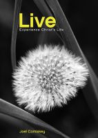 Cover for 'LIVE! Experience Christ&rsquo;s Life'