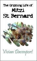Cover for 'The Gripping Life of Mitzi St. Bernard'