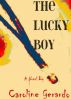 The Lucky Boy by Caroline Gerardo