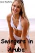 Swingers in Aruba by David Hawthorne