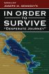 In Order to Survive by Joseph M. Kennedy