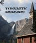 Yosemite Memoirs by Philip Russell, Ph.D.