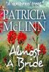Almost a Bride by Patricia McLinn