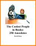 The Coolest People in Books: 250 Anecdotes by David Bruce
