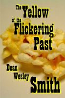 Cover for 'The Yellow of the Flickering Past'