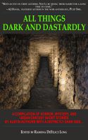 Cover for 'All Things Dark and Dastardly'