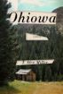 Ohiowa by T. Alex Miller