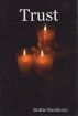 Trust by Dottie Randazzo