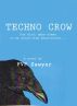 Techno crow by Fiona Sawyer