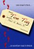Toe Tag by Paul G Bens, Jr.