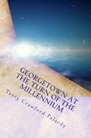 Cover for 'Georgetown at the Turn of the Millennium'