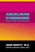 Angelman Syndrome: Causes, Tests and Treatments by Michelle Gabata, M.D.