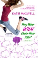 Cover for 'They Wear WHAT Under Their Kilts?'