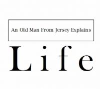 An Old Man From Jersey Explains Life cover