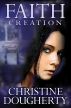Faith Creation, All Lies Revealed by Christine Dougherty