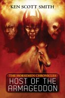 Cover for 'Host of the Armageddon (The Horsemen Chronicles Book 1)'