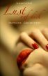 Lust auf dich - erotische Geschichten by Lilian Noble