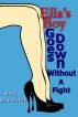 Ella's Boy Goes Down Without A Fight by Joe Brewster
