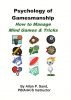 Psychology of Gamesmanship - How to Manage Mind Games and Tricks by Allan  Sand