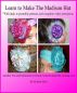 Learn To Make The Madison Hat by Kristin Shea