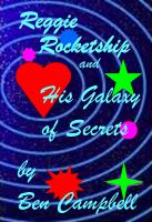 Cover for 'Reggie Rocketship and His Galaxy of Secrets'
