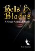 Bells & Blades by M.M. Brownlow