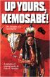 Up Yours, Kemosabe! by Dean K. Hutchins