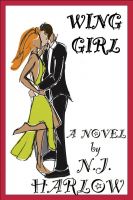 Cover for 'Wing Girl (a romantic comedy)'