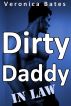 Dirty Daddy-In-Law by Veronica Bates