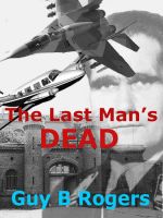 Cover for 'The Last Man's Dead'