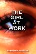 The Girl at Work. by Mister Average