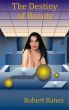 The Destiny of Beauty by Robert Ranes
