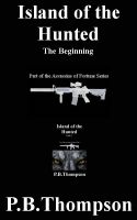 Cover for 'Island of the Hunted - The Beginning'