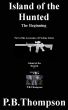 Island of the Hunted - The Beginning by P B Thompson