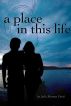 A Place In This Life by Julie Rieman Duck