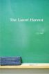 The Laurel Harvest by CJ Hall