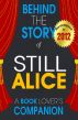 Still Alice: Behind the Story - (A Background Information Book Companion) by Behind the Story 