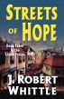 Streets of Hope - Lizzie Series, Book 3 by J. Robert Whittle