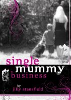 Cover for 'Single Mummy Business'