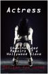 Actress: Unauthorized Memoirs of a Hollywood Slave by Madison Ava Jones 