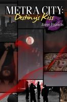 Cover for 'Metra City: Destiny's Kiss Preview'
