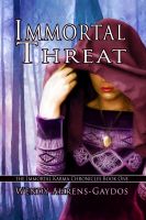 Cover for 'Immortal Threat, Book 1 of The Immortal Karma Chronicles'