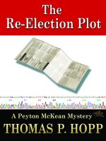 Cover for 'The Re-Election Plot'