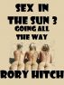 Sex In The Sun 3 - Going All The Way by Rory Hitch