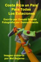 Cover for 'Costa Rica un Pa&iacute;s Para Todas las Estaciones'