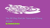 Cover for 'The 30 Day Diet for Teens and Young Adults!'