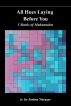 All Hues Laying Before You: Three Books of Mahamudra translated by Joshua Norager by Joshua Norager